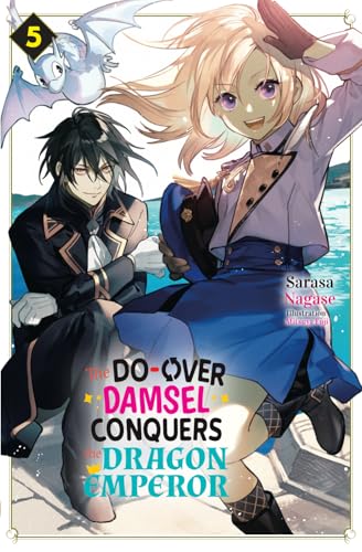 The Do-Over Damsel Conquers the Dragon Emperor Vol.5