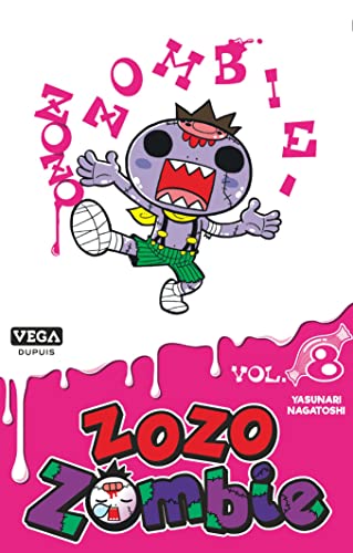 Zozo Zombie - Tome 8 von VEGA DUPUIS