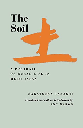 The Soil: Volume 8 (VOICES FROM ASIA, Band 8) von University of California Press