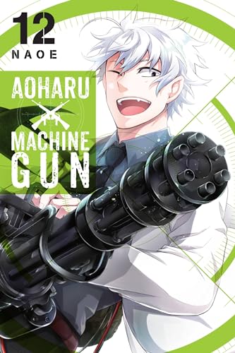 Aoharu X Machinegun, Vol. 12 (AOHARU X MACHINEGUN GN)