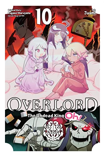 Overlord: The Undead King Oh!, Vol. 10 (OVERLORD UNDEAD KING OH GN)