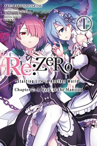 Re:ZERO -Starting Life in Another World-, Chapter 2: A Week at the Mansion, Vol. 1 (manga) (RE ZERO STARTING LIFE ANOTHER WORLD GN, Band 1)