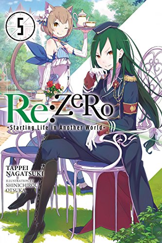 Re:ZERO -Starting Life in Another World-, Vol. 5 (light novel) (RE ZERO SLIAW LIGHT NOVEL SC, Band 5) von Yen Press