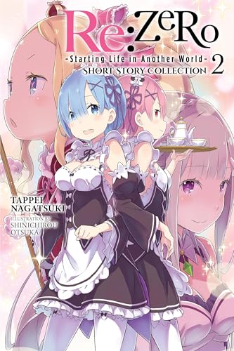 Re:ZERO -Starting Life in Another World- Short Story Collection, Vol. 2 (light novel): Short Story Collection Light Novel (RE ZERO SLIAW SHORT STORY COLL LIGHT NOVEL SC) von Yen Press