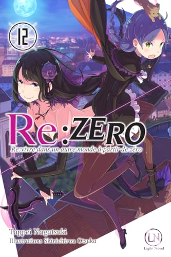 Re:Zero - Tome 12 Re:Zero - Tome 12