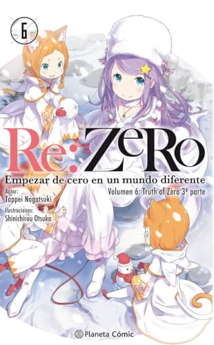Re:Zero nº 06 (novela): Empezar de cero en un mundo diferente. Volumen 6: Truth of Zero 3ª parte (Manga Novela, Band 6) von Planeta Cómic