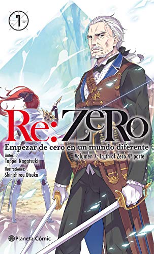 Re:Zero nº 07 (novela): Empezar de cero en un mundo diferente. Volumen 7:Truth of Zero 4ª parte (Manga Novela, Band 7) von Planeta Cómic