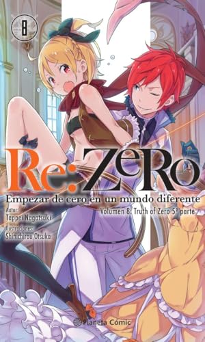 Re:Zero nº 08 (novela): Empezar de cero en un mundo diferente. Volumen 7:Truth of Zero 5ª parte (Manga Novela, Band 8) von Planeta Cómic