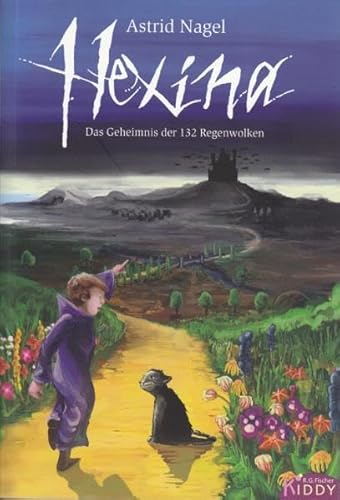 Hexina: Das Geheimnis der 132 Regenwolken (R.G. Fischer Kiddy)