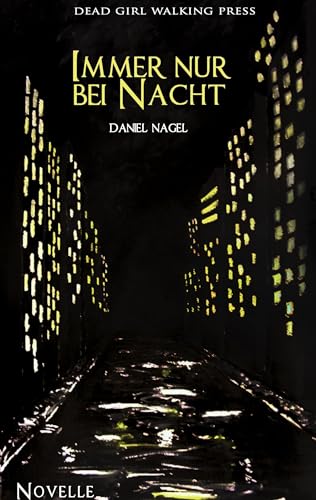 Immer nur bei Nacht von Books on Demand GmbH