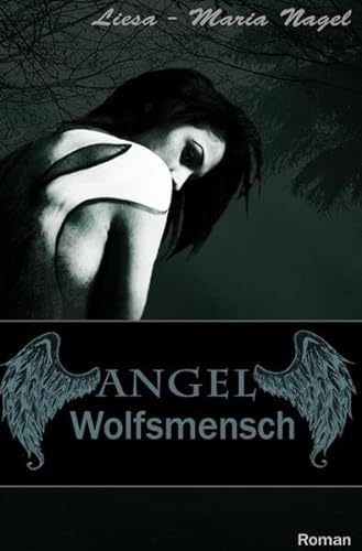 ANGEL: Wolfsmensch von epubli
