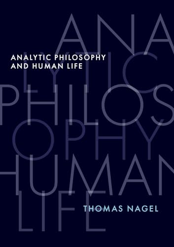 Analytic Philosophy and Human Life