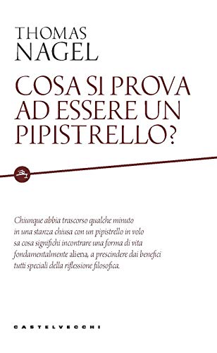 Cosa si prova ad essere un pipistrello? (Etcetera) Cosa si prova ad essere un pipistrello? (Etcetera)