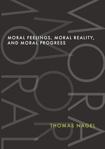 Moral Feelings, Moral Reality, and Moral Progress von Oxford University Press