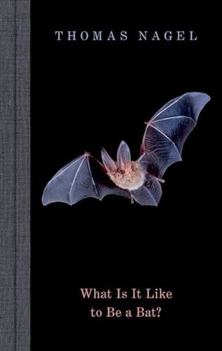 What Is It Like to Be a Bat? von Oxford University Press