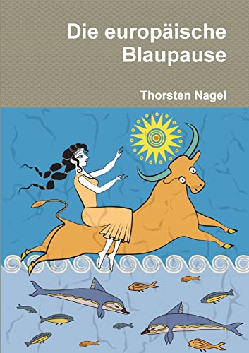 Die europäische Blaupause