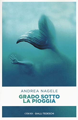 Grado sotto la pioggia (Gialli tedeschi) von Emons Verlag