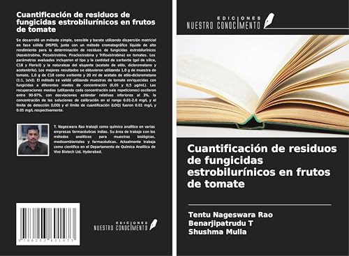 Cuantificación de residuos de fungicidas estrobilurínicos en frutos de tomate von Ediciones Nuestro Conocimiento