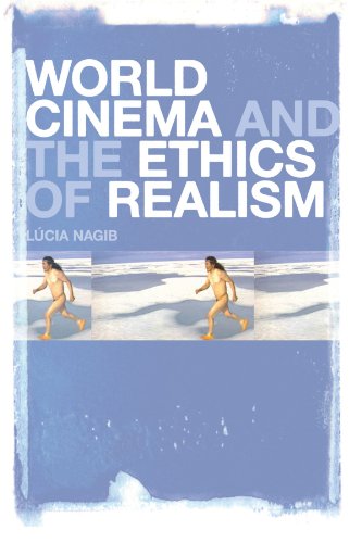 World Cinema and the Ethics of Realism von Continuum
