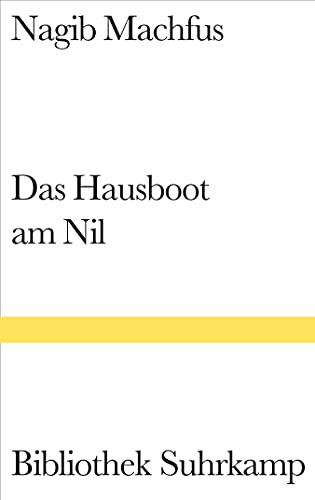 Das Hausboot am Nil: Roman (Bibliothek Suhrkamp)