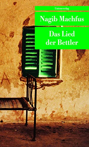 Das Lied der Bettler: Roman (Unionsverlag Taschenbücher)