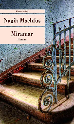 Miramar: Roman (Unionsverlag Taschenbücher) von Unionsverlag