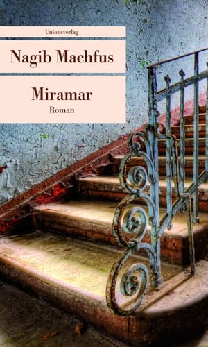 Miramar: Roman (Unionsverlag Taschenbücher) von Unionsverlag