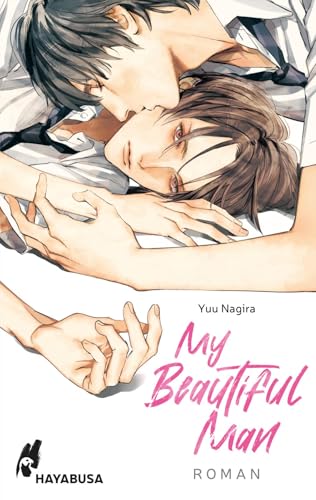 My Beautiful Man (My Beautiful Man 1): Highschool Gay Romance aus Japan – eine berührende Romantrilogie! von Hayabusa