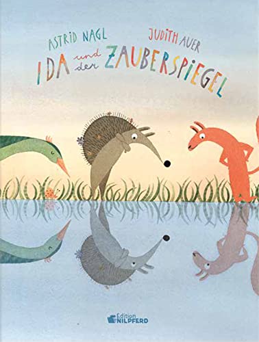 Ida und der Zauberspiegel: . (Pippa, Ida und Pronto)