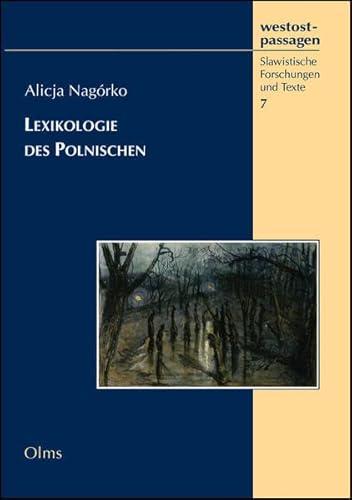 Lexikologie des Polnischen (westostpassagen - Slawistische Forschungen und Texte)