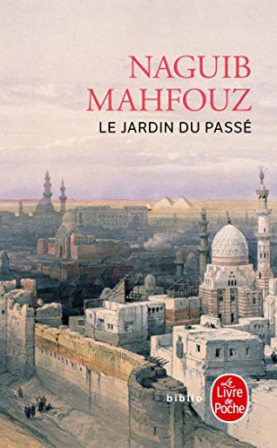 Le jardin du passé (Ldp Bibl Romans) von LIVRE DE POCHE