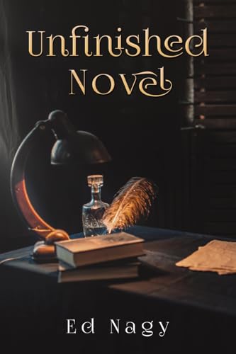 Unfinished Novel von Austin Macauley Publishers