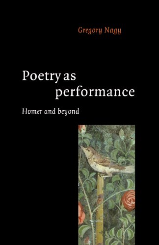 Poetry as Performance: Homer and Beyond