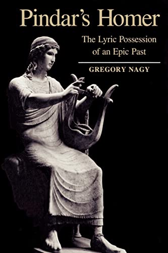 Pindar's Homer: The Lyric Possession of An Epic Past von Johns Hopkins University Press