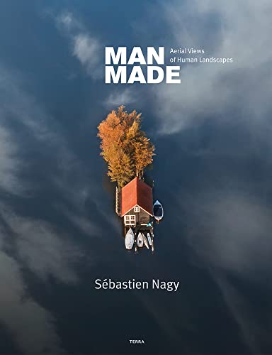 Man Made: Aerial Views of Human Landscape von Gingko Press