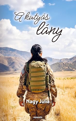 A kutyás lány A kutyás lány von novum publishing