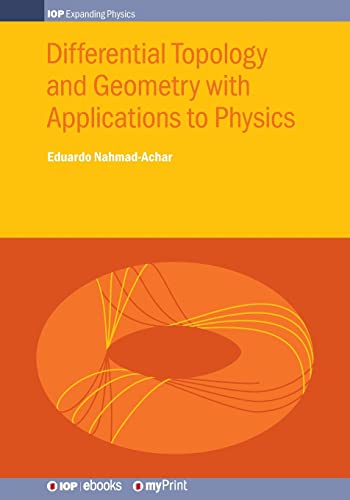 Differential Topology and Geometry with Applications to Physics von Institute of Physics Publishing
