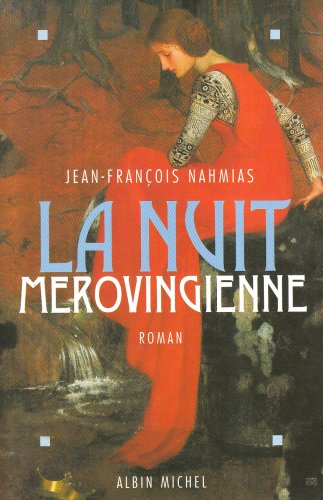 Nuit Merovingienne (La) von ALBIN MICHEL