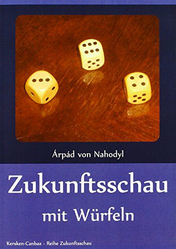 Zukunftsschau mit Würfeln von Kersken-Canbaz Verlag