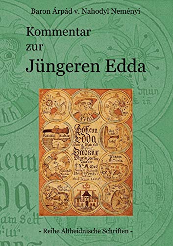 Kommentar zur Jüngeren Edda (Kommentar zu den Götterliedern der Edda)