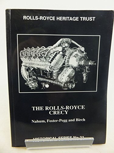The Rolls-Royce Crecy (Historical S., Band 21)