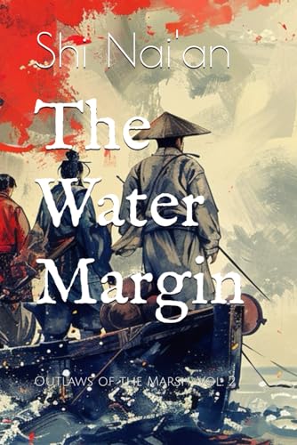 The Water Margin: Outlaws of the Marsh, Vol. 2 von Independently published