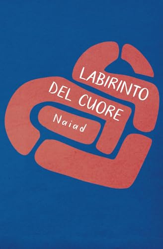 Labirinto del cuore von The Poetics Publishing