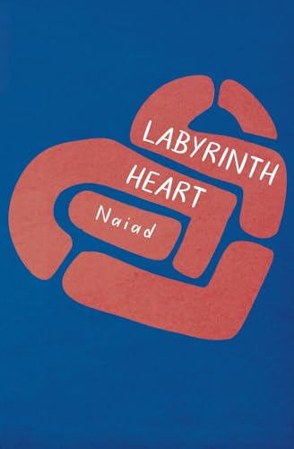 Labyrinth Heart (The Poetics Collection) von The Poetics Publishing