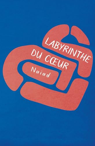 Labyrinthe du cœur Labyrinthe du cœur von The Poetics Publishing