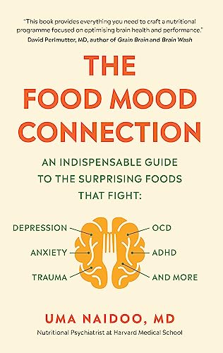 The Food Mood Connection von Short Books