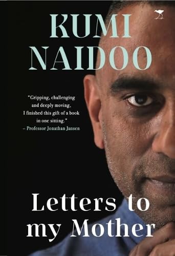 Letters to My Mother: The Making of a Troublemaker von Jacana Media