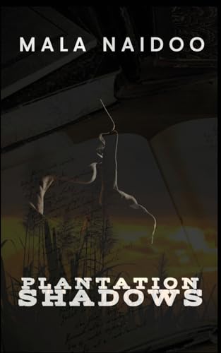 Plantation Shadows von Thorpe Bowker