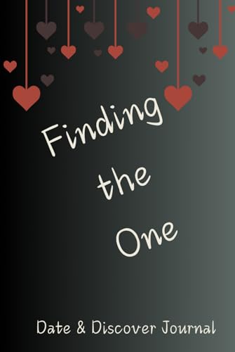 Finding The One: Date & Discover Journal von Staten House