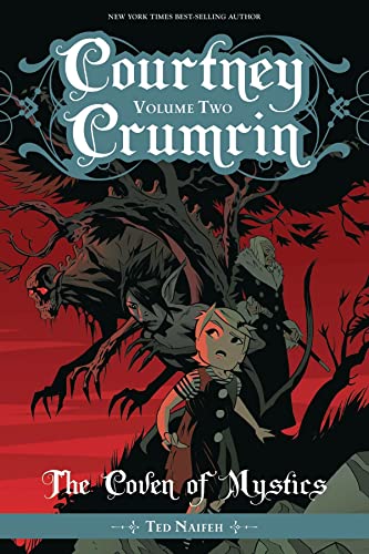 Courtney Crumrin, Vol 2: The Coven of Mystics, Softcover Edition (COURTNEY CRUMRIN GN, Band 2)